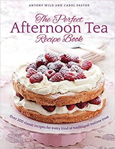 Perfect Afternoon Tea Recipe Book